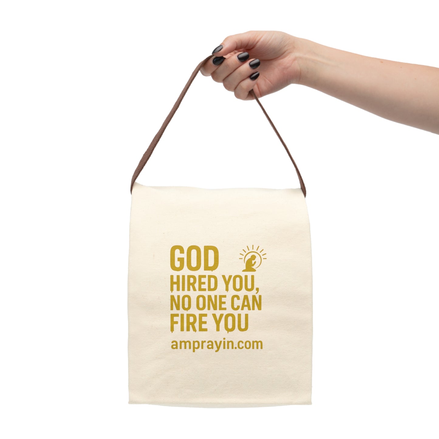 God Hired You Canvas Lunch Bag