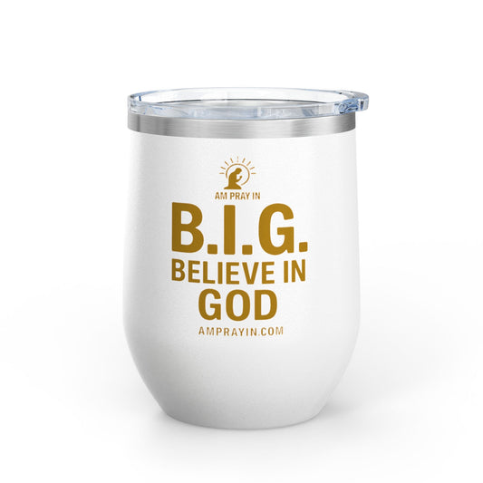 B.I.G. Wine Tumbler | 12oz Stainless Steel Insulated Cup (Multiple Colors)