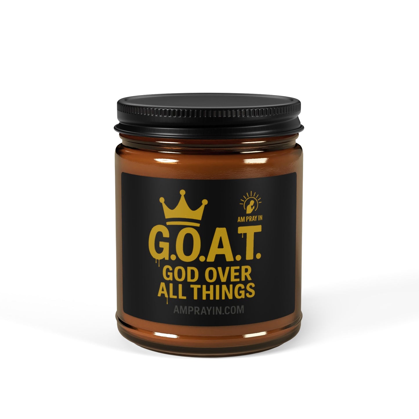 Scented Soy Candle - G.O.A.T. (God Over All Things) - (Multiple Scents & Sizes)