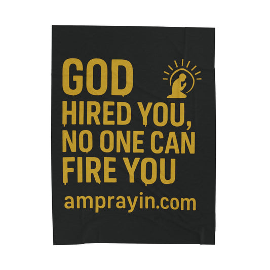 God Hired You, No One Can Fire You Blanket in Black (3 Sizes)