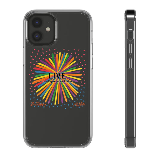 L.I.V.E. - Love. Inspire. Value. Endure. Clear Phone Cover Gift for Friends (Multiple Phones)