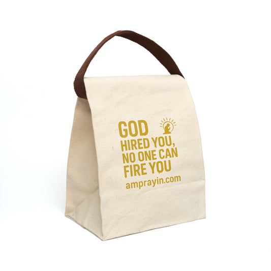 God Hired You Canvas Lunch Bag